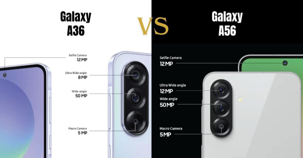 Samsung Galaxy A56 5G vs A36 5G