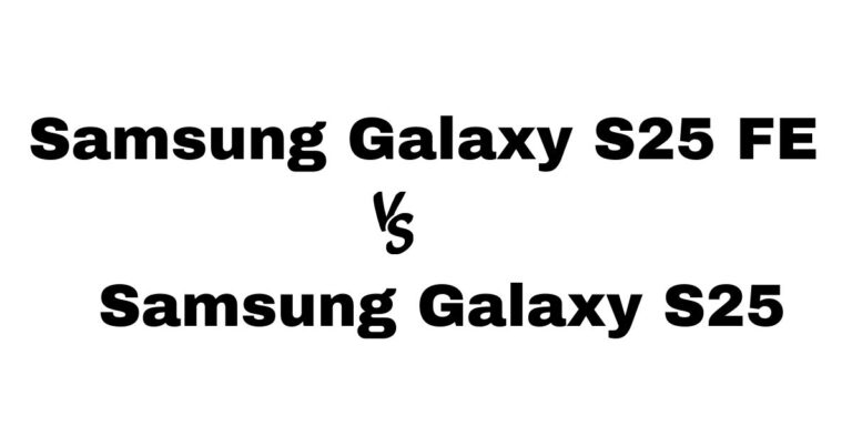 Samsung Galaxy S25 FE vs Samsung Galaxy S25 (1)